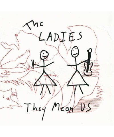 The Ladies They Mean Us Vinyl Record $15.00 Vinyl