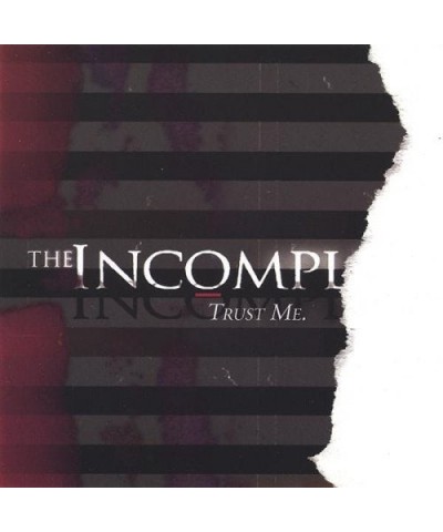 Incomplete TRUST ME. CD $3.88 CD