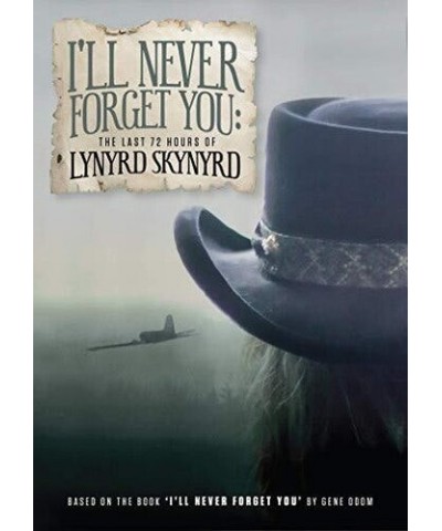 Lynyrd Skynyrd I'LL NEVER FORGET YOU: THE LAST 72 HOURS OF DVD $6.80 Videos