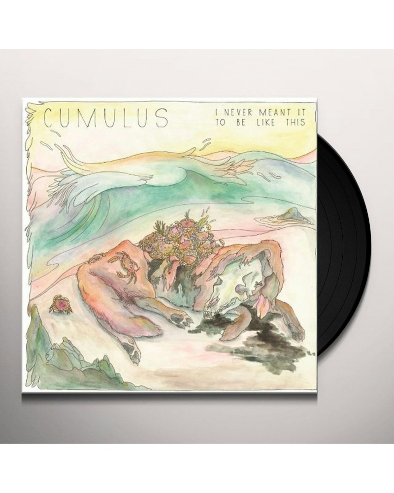 Cumulus I Never Meant It To Be Like Th Is Vinyl Record $6.09 Vinyl