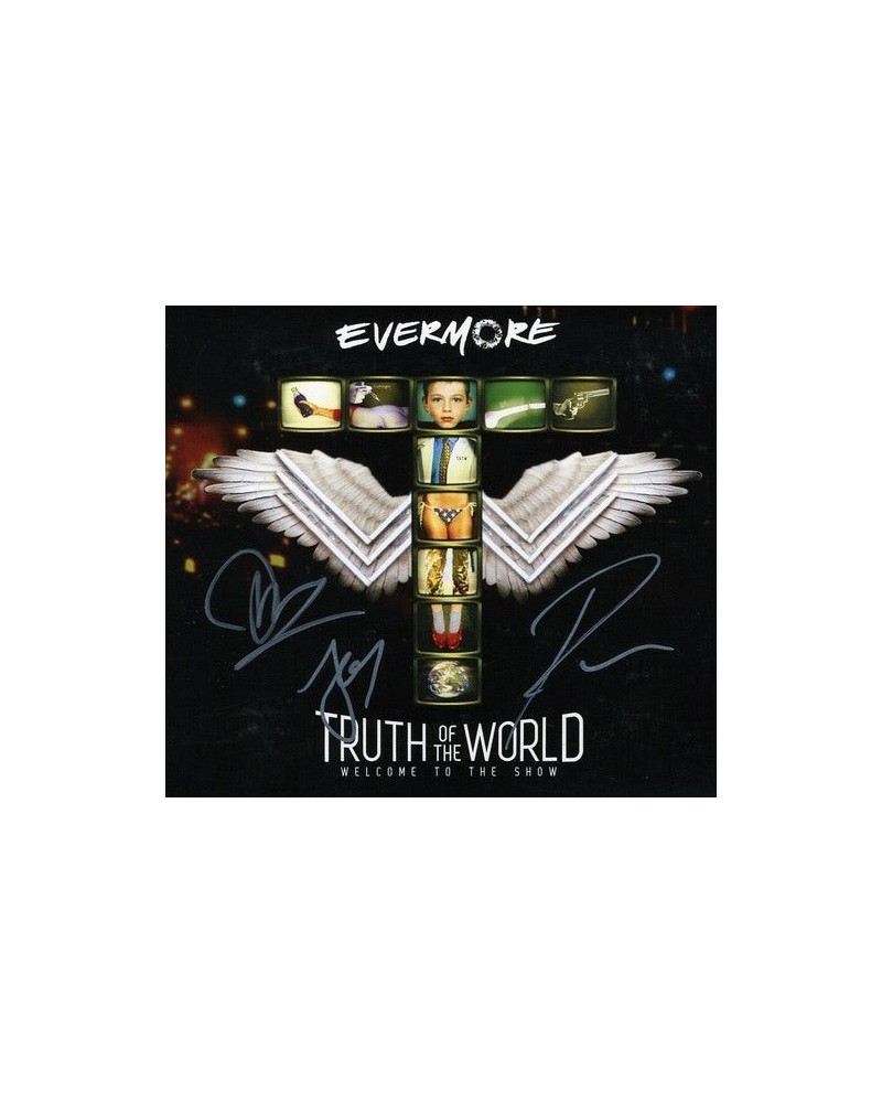 Evermore TRUTH OF THE WORLD: WELCOME TO THE SHOW CD $4.75 CD