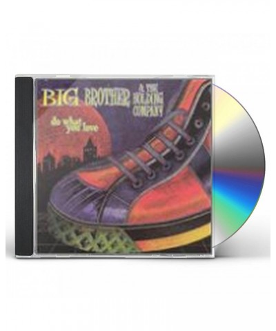 Big Brother & The Holding Company DO WHAT YOU LOVE CD $3.80 CD