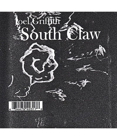 Joel Griffith SOUTH CLAW CD $4.28 CD