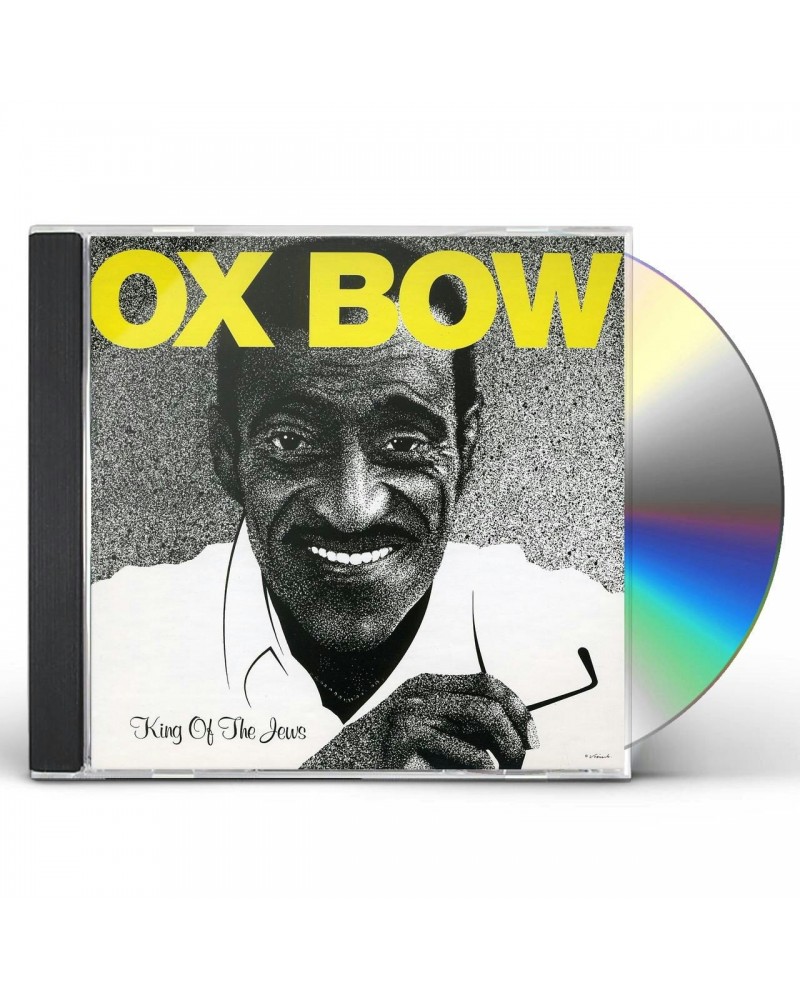 Oxbow KING OF THE JEWS CD $7.99 CD