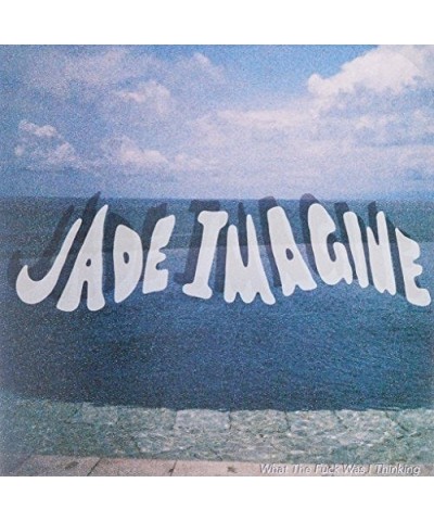 Jade Imagine What The Fuck Was I Thinking Vinyl Record $9.55 Vinyl