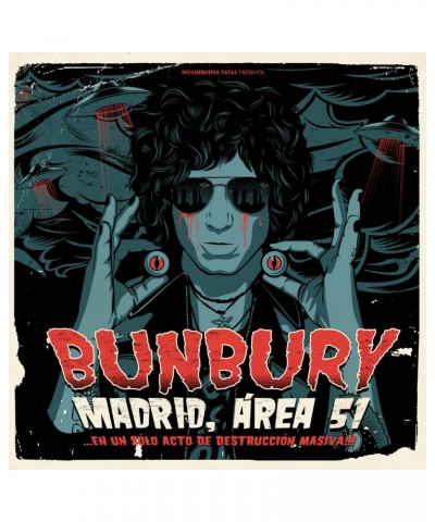 Bunbury MADRID AREA 51: EN UN SOLO ACTO DE DESTRUCCION CD $16.20 CD