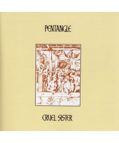 Pentangle CRUEL SISTER CD $6.61 CD