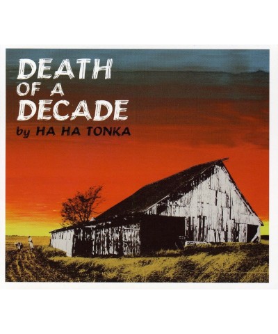 Ha Ha Tonka DEATH OF A DECADE CD $4.29 CD