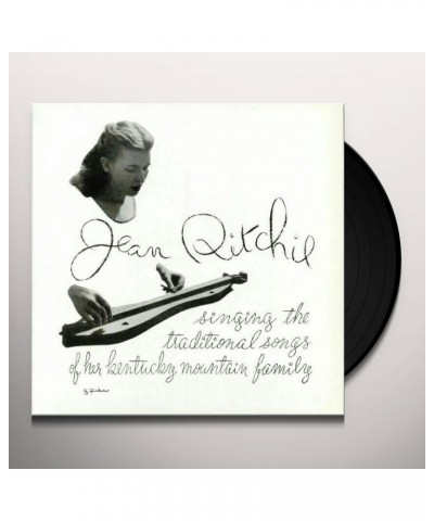 Jean Ritchie Singing The Traditional Songs Of Her Kentucky Mountain Family Vinyl Record $9.63 Vinyl