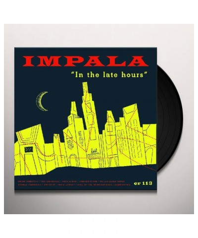 Impala In The Late Hours Vinyl Record $5.26 Vinyl