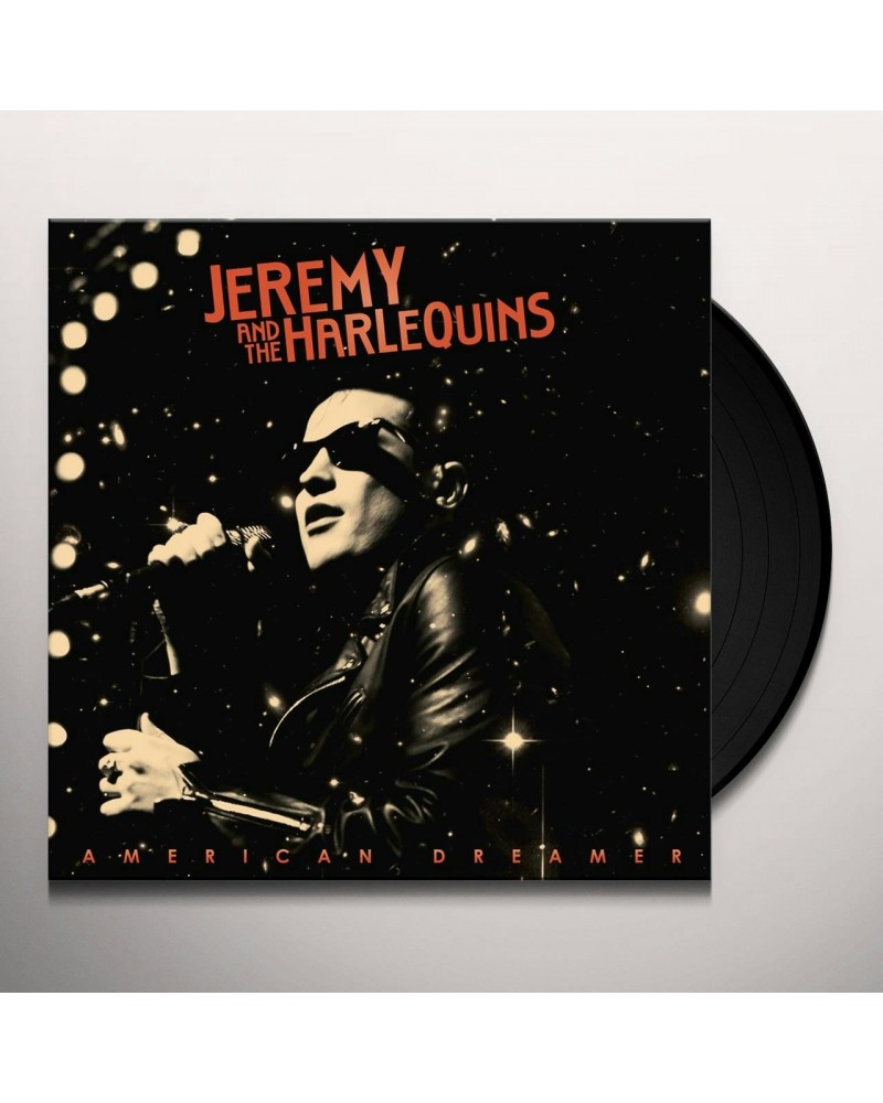 Jeremy & The Harlequins AMERICAN DREAMER Vinyl Record $11.22 Vinyl