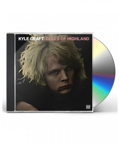 Kyle Craft DOLLS OF HIGHLAND CD $5.50 CD