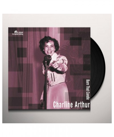 Charline Arthur BURN THAT CANDLE Vinyl Record $13.27 Vinyl