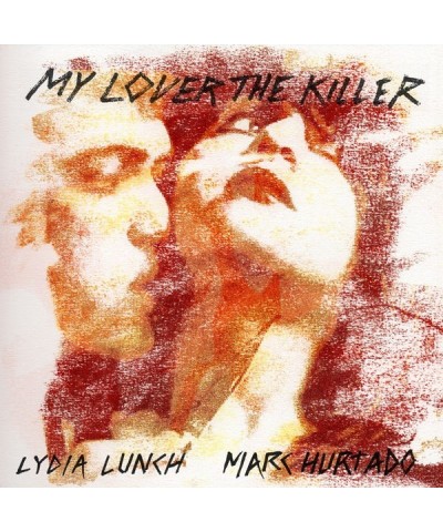 Lydia Lunch / Marc Hurtado My Lover The Killer Vinyl Record $11.75 Vinyl