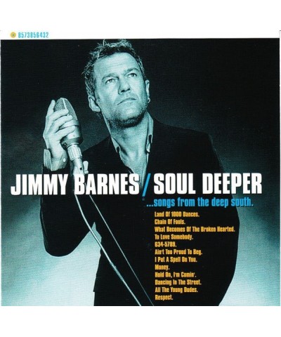 Jimmy Barnes SOUL DEEPER: SONGS FROM THE DEEP SOUTH CD $6.11 CD