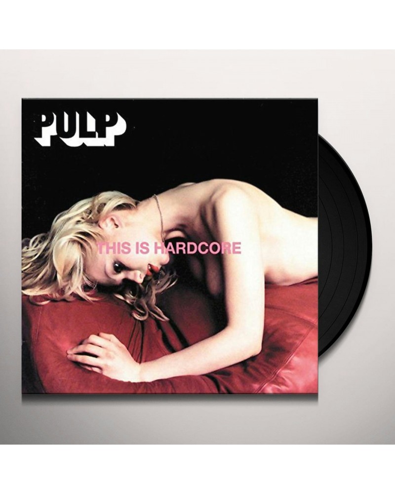 Pulp THIS IS HARDCORE Vinyl Record $12.48 Vinyl