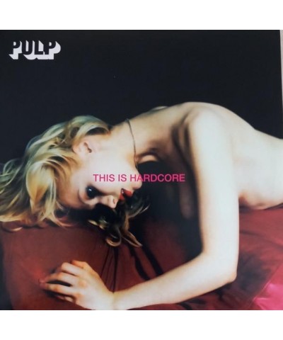 Pulp THIS IS HARDCORE Vinyl Record $12.48 Vinyl