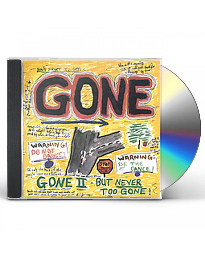 Gone II - BUT NEVER TOO GONE CD $11.02 CD