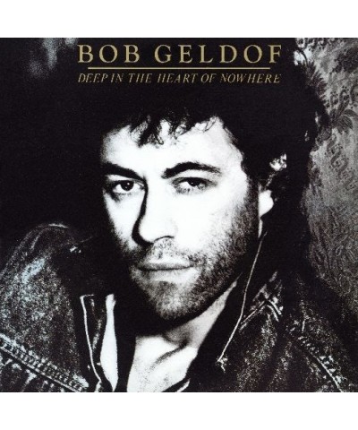 Bob Geldof DEEP IN THE HEART OF NOWHERE CD $4.30 CD