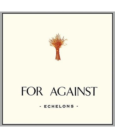 For Against Echelons December In The Ma Vinyl Record $47.73 Vinyl