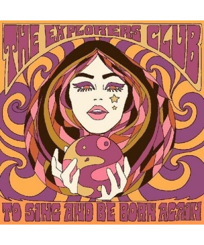 Explorers Club TO SING AND BE BORN AGAIN CD $7.65 CD