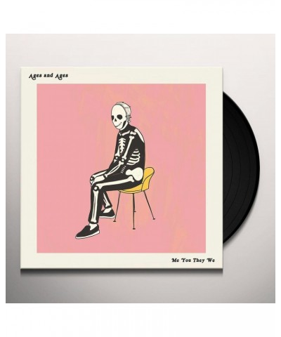 Ages and Ages Me You They We Vinyl Record $7.59 Vinyl