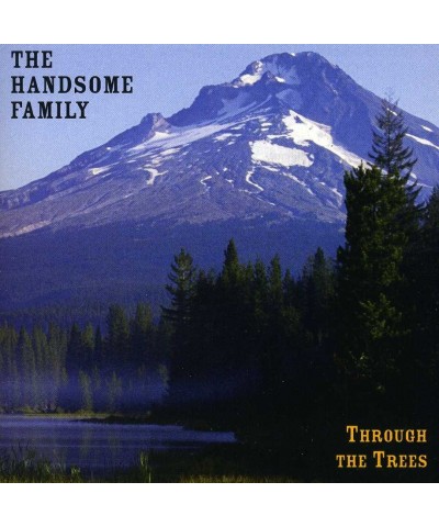 The Handsome Family THROUGH THE TREES CD $4.05 CD