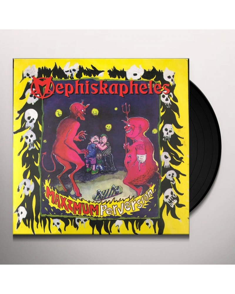 Mephiskapheles Maximum Perversion Vinyl Record $6.53 Vinyl