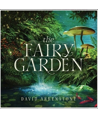 David Arkenstone FAIRY GARDEN CD $3.90 CD